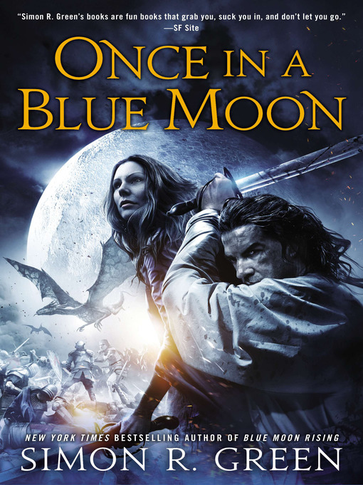 Title details for Once In a Blue Moon by Simon R. Green - Available